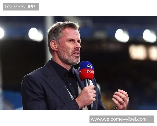 卡拉格批评斯洛特执教下红军进攻乏力防守漏洞频现